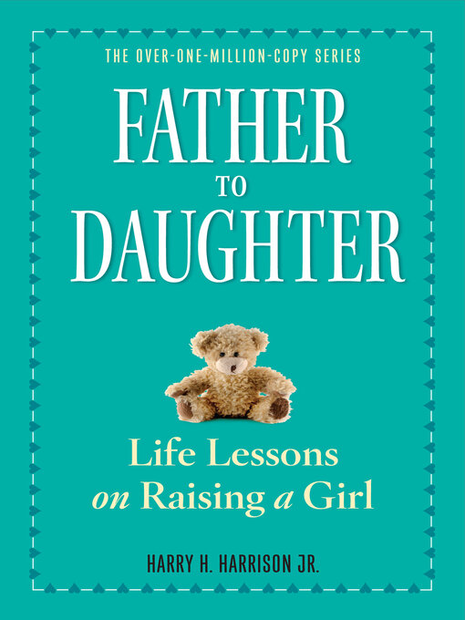 Title details for Father to Daughter, Revised Edition by Harry H. Harrison, Jr. - Wait list